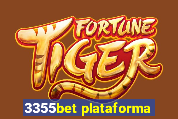 3355bet plataforma